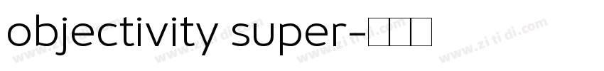 objectivity super字体转换
